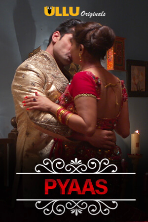 Download [18+] Pyaas – Charmsukh (2020) S01E14 Hindi ULLU Originals WEB Series 480p | 720p WEB-DL 200MB