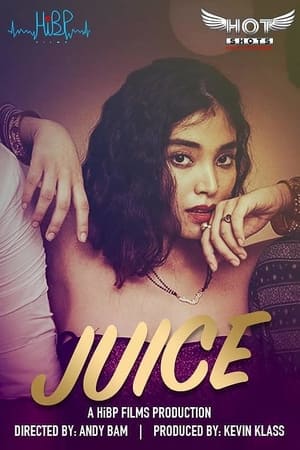 Download [18+] Juice (2020) Hotshots Exclusive Short Film 480p | 720p | 1080p WEB-DL 200MB