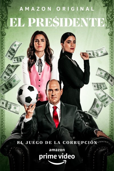 Download El Presidente Corruption Game (Season 1) Dual Audio {Hindi-English} Web Series 720p | 1080p WEB-DL Esub