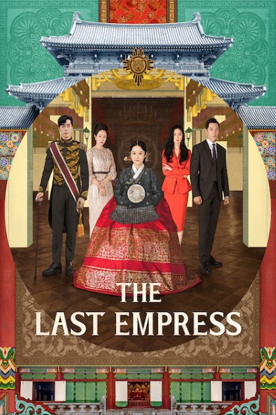 Download The Last Empress (Season 1) Hindi Korean Series 720p | 1080p WEB-DL Esub