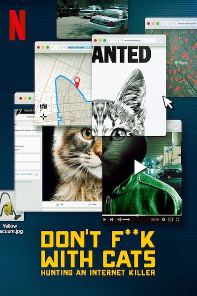 Download Netflix Don’t Fuck with Cats: Hunting an Internet Killer (Season 1) English Web Series 720p | WEB-DL Esub