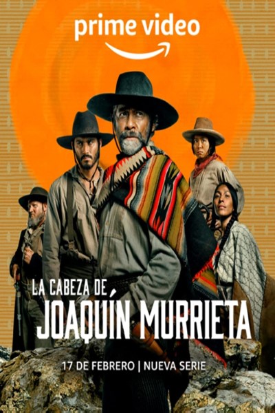 Download The Head Of Joaquín Murrieta S01 Dual Audio {Hindi-English} AMZN Prime Series 480p | 720p | 1080p WEB-DL MSubs