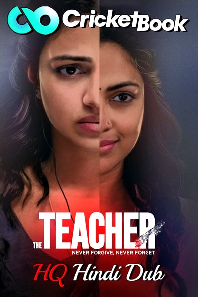 Download The Teacher (2022) Dual Audio {Hindi (HQ)-Malayalam} Movie 480p | 720p | 1080p HDRip