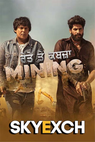 Download Mining Reyte te Kabzaa (2023) Punjabi Movie 480p | 720p | 1080p HQ S-Print