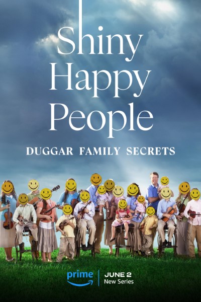 Download Shiny Happy People: Duggar Family Secrets (Season 1) English Web Series 720p | 1080p WEB-DL Esub